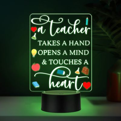 Teacher Appreciation LED Night Light, A Teacher Takes a Hand Opens a Mind Touches a Heart Quote, Color Changing Acrylic Lamp with Black Base, Thankyou Gift for Teacher Desk Decor Gift